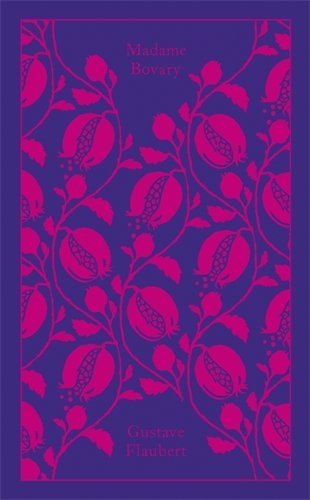 Madame Bovary (Clothbound Classics) by Gustave Flaubert (7-Aug-2014) Hardcover