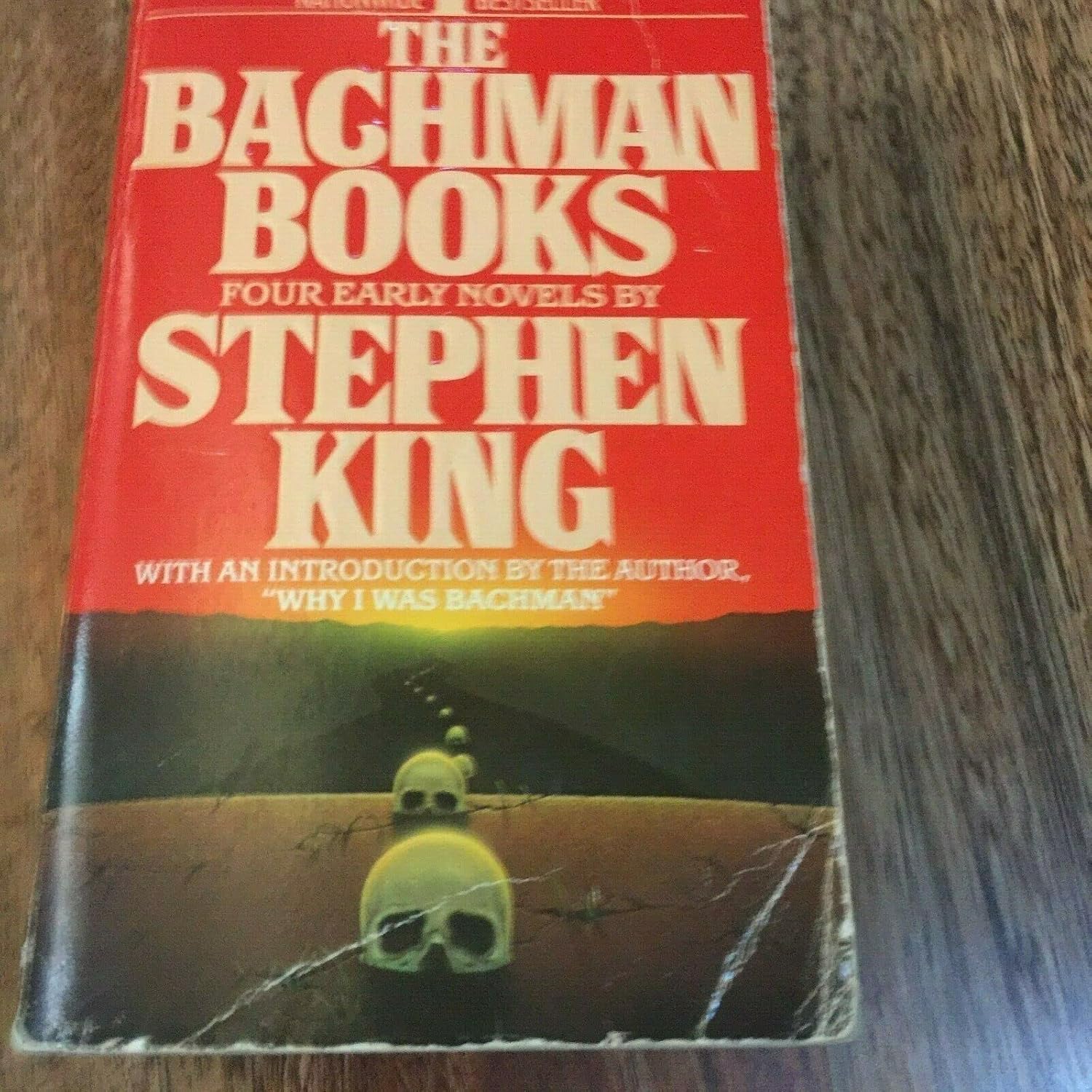The Bachman Books: Four Early Novels by Stephen King